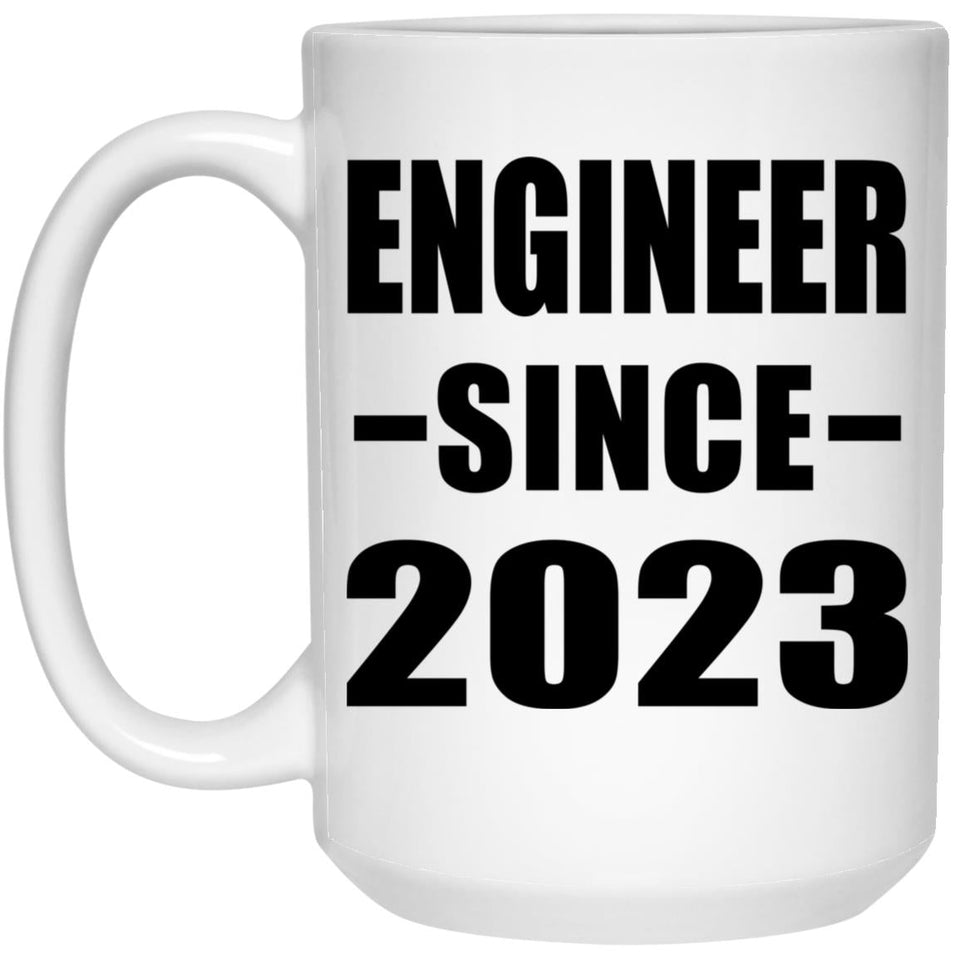 Engineer Since 2023 - 15oz Coffee Mug