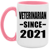 Veterinarian Since 2021 - 15oz Accent Mug Pink