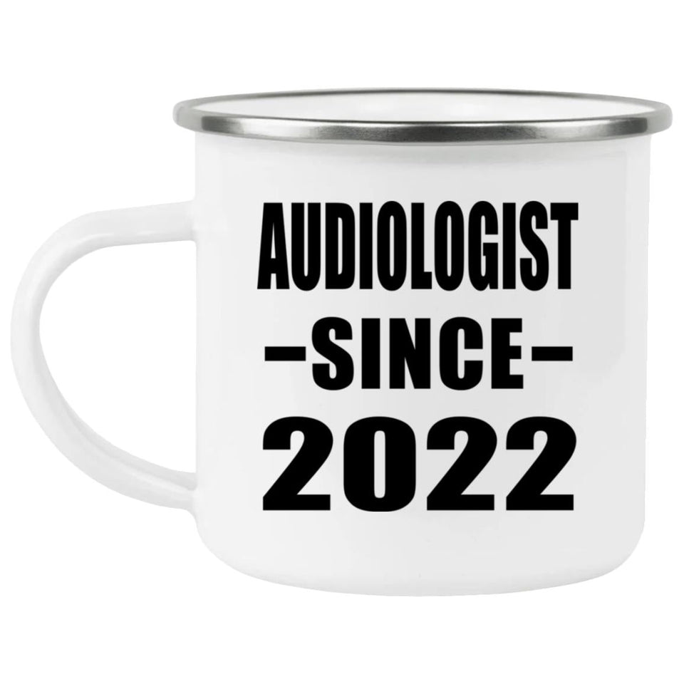 Audiologist Since 2022 - 12oz Camping Mug