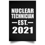 Nuclear Technician Established EST. 2021 - Poster Portrait