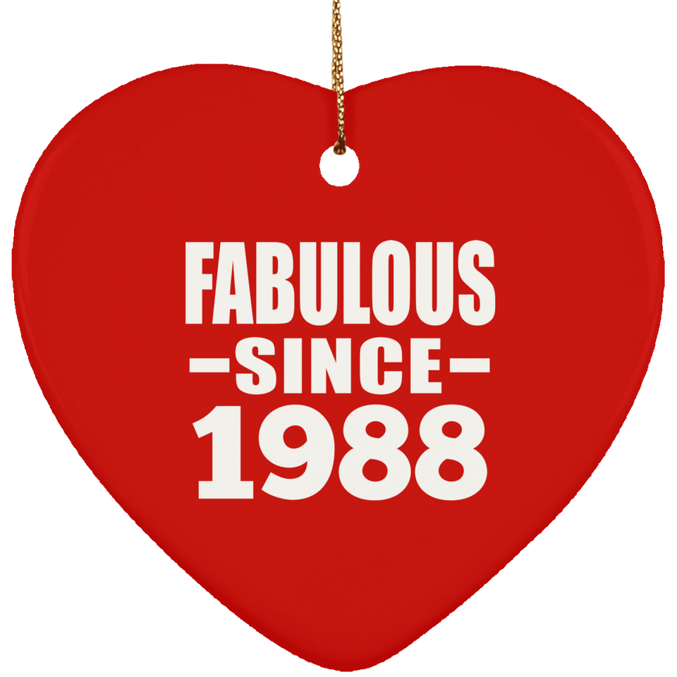 36th Birthday Fabulous Since 1988 - Heart Ornament