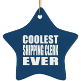 Coolest Shipping Clerk Ever - Star Ornament
