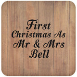 First Christmas As Mr & Mrs Bell - Drink Coaster C
