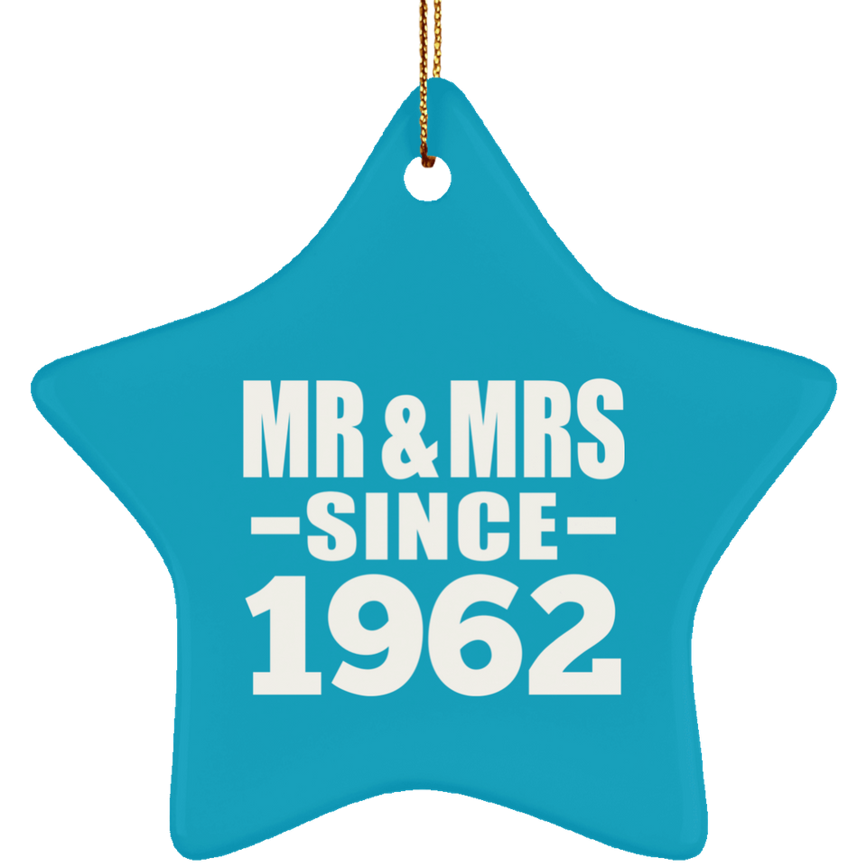 62nd Anniversary Mr & Mrs Since 1962 - Star Ornament