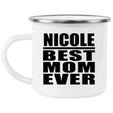 Nicole Best Mom Ever - 12oz Camping Mug