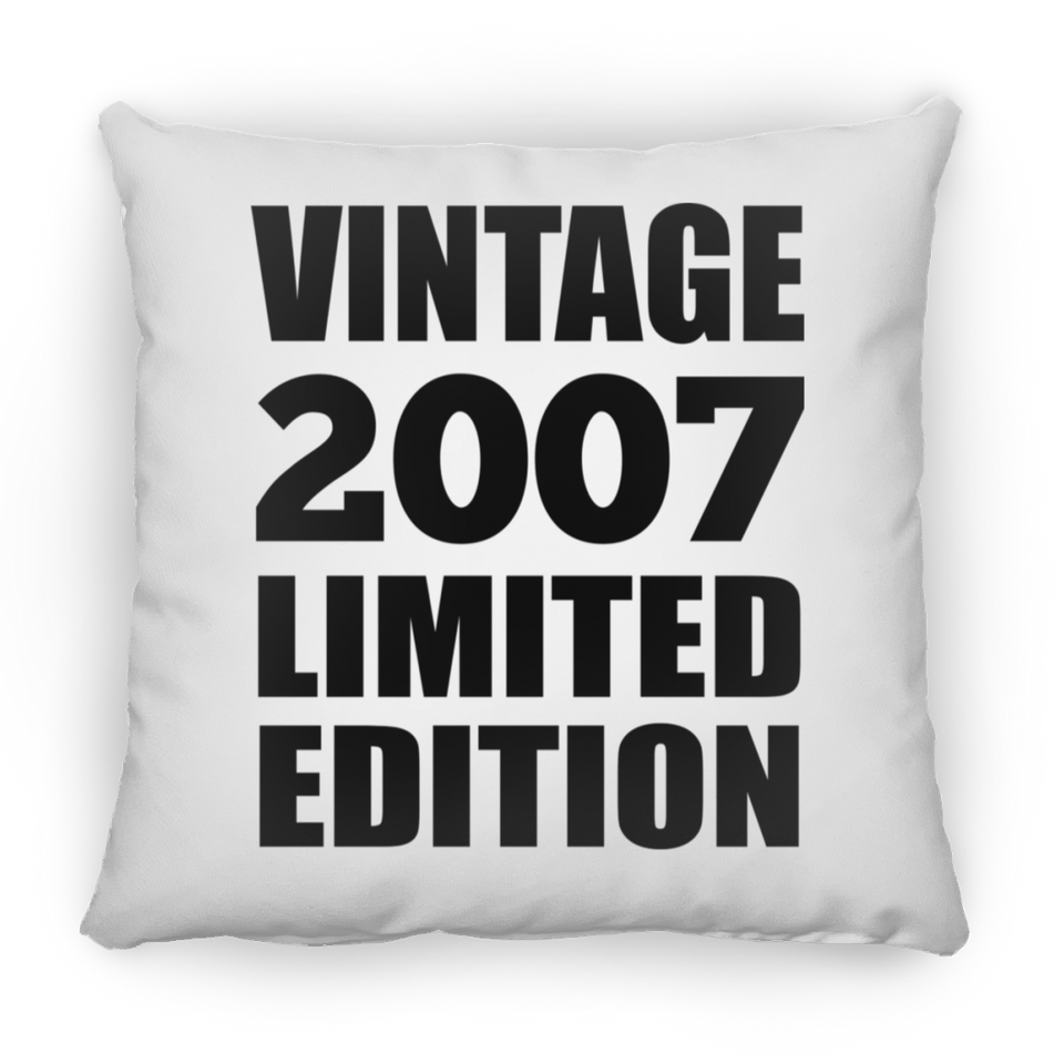 17th Birthday Vintage 2007 Limited Edition - Throw Pillow