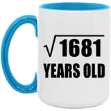 41st Birthday Square Root of 1681 Years Old - 15oz Accent Mug Blue