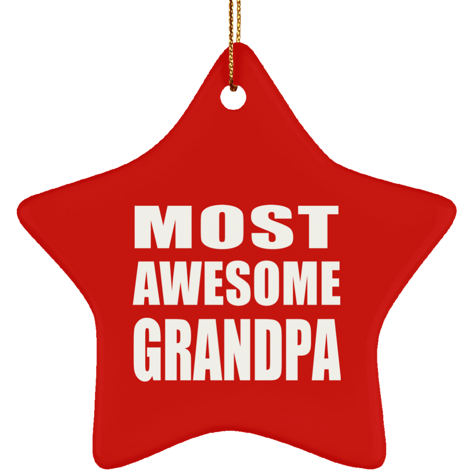 Most Awesome Grandpa - Star Ornament