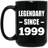 25th Birthday Legendary Since 1999 - 15oz Coffee Mug Black