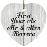 First Year As Mr & Mrs Herrera - Heart Ornament F