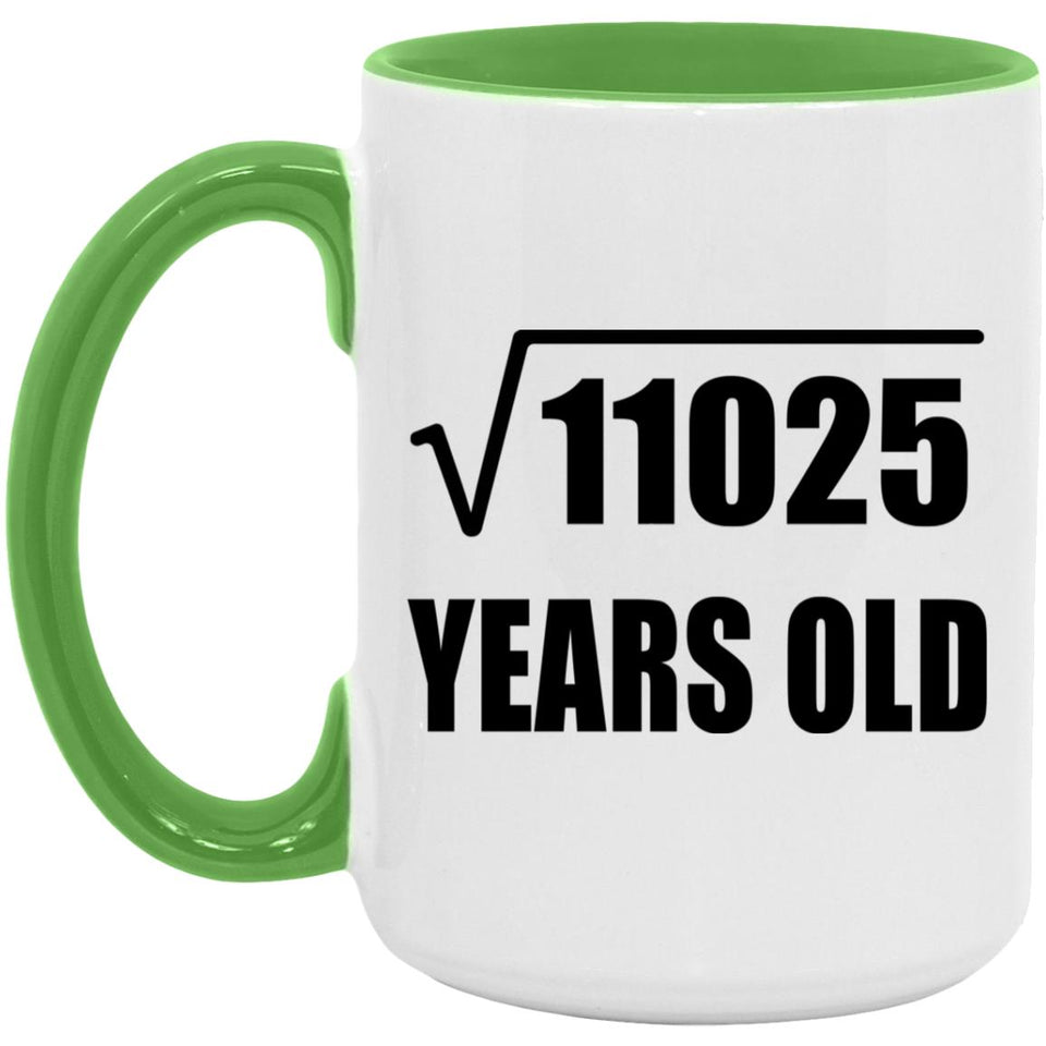 105th Birthday Square Root of 11025 Years Old - 15oz Accent Mug Green