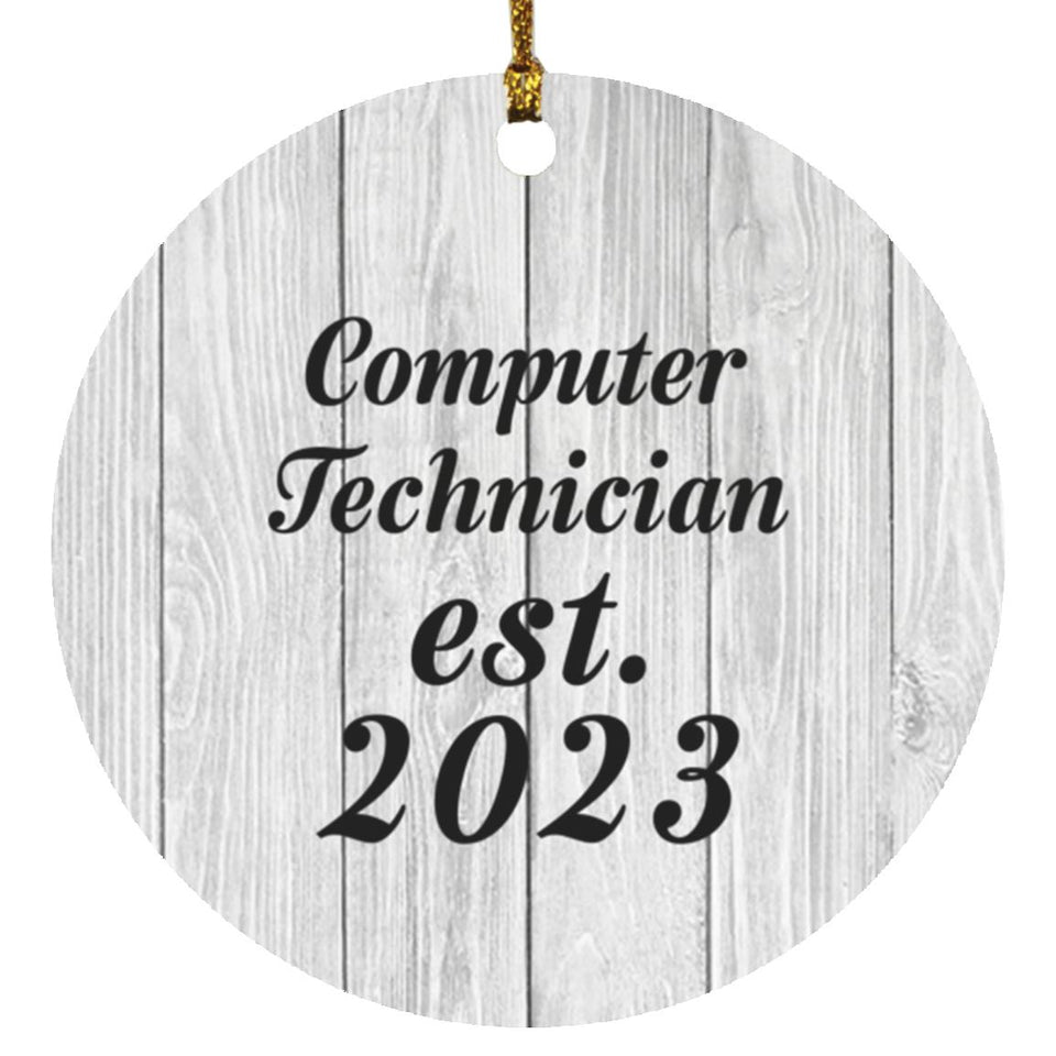 Computer Technician Established Est. 2023 - Circle Ornament F