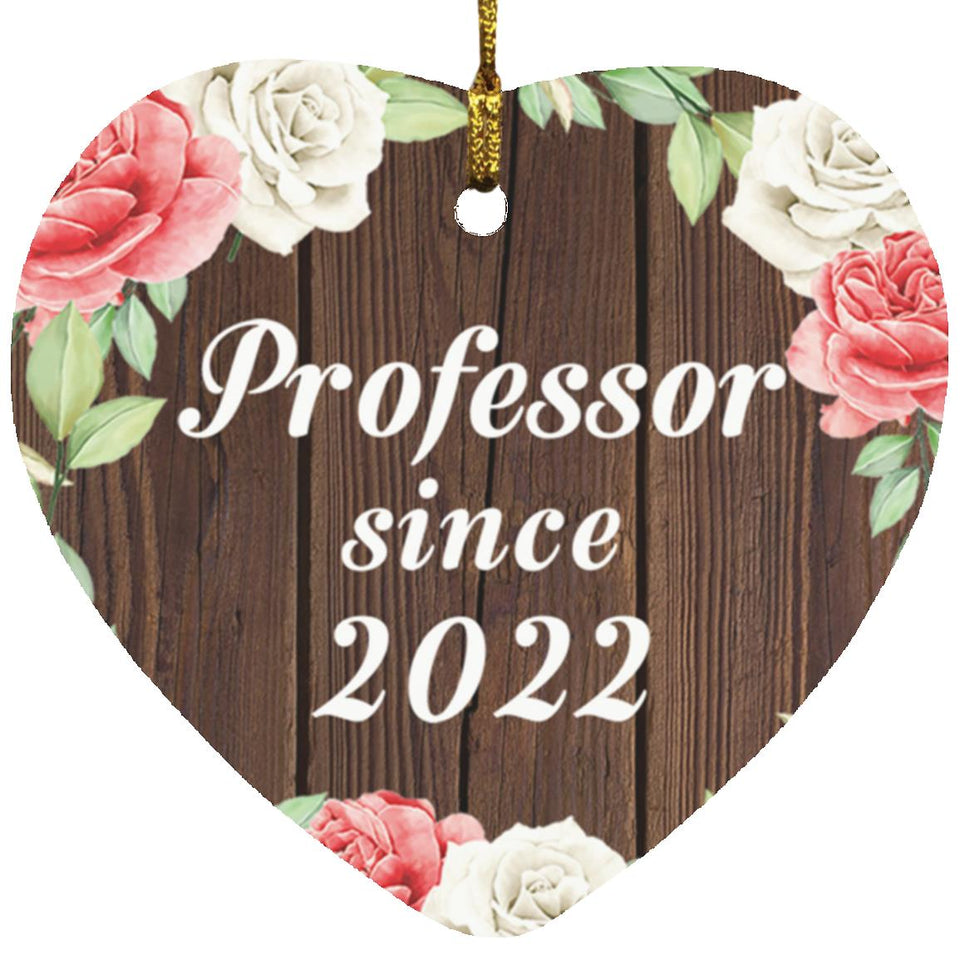 Professor Since 2022 - Heart Ornament A
