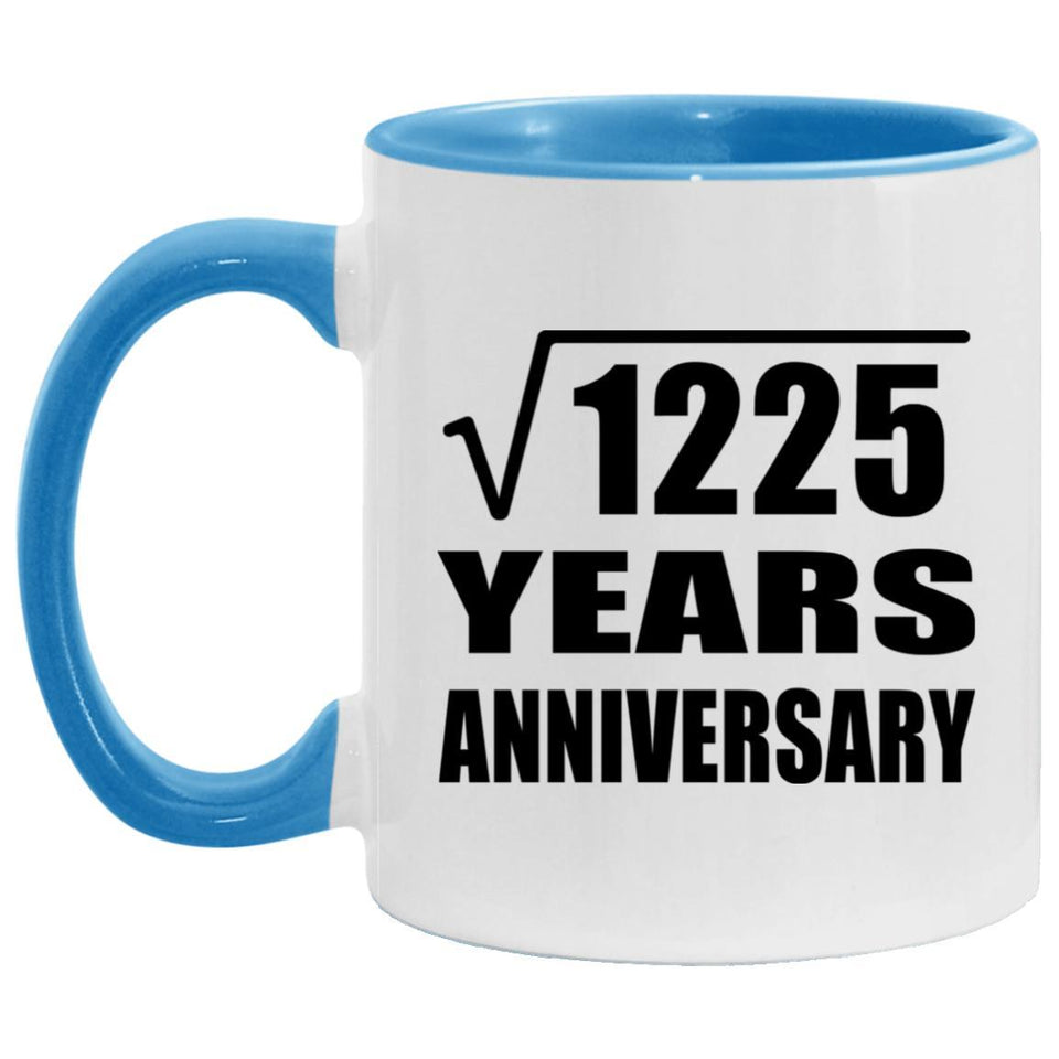 35th Anniversary Square Root of 1225 Years Anniversary - 11oz Accent Mug Blue