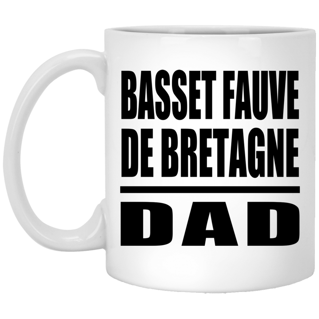Basset Fauve De Bretagne Dad - 11oz Coffee Mug