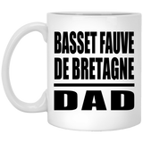 Basset Fauve De Bretagne Dad - 11oz Coffee Mug