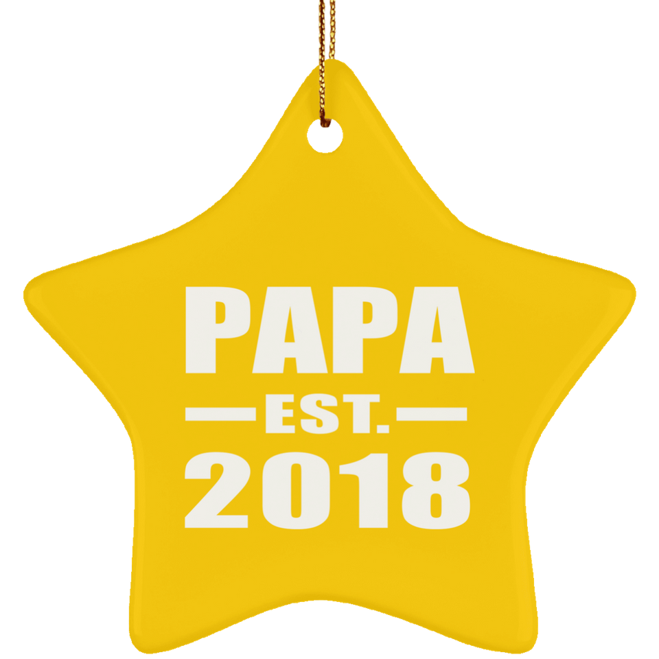 Papa Established EST. 2018 - Star Ornament