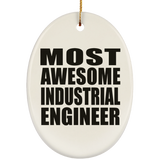 Most Awesome Industrial Engineer - Oval Ornament