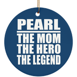 Pearl The Mom The Hero The Legend - Circle Ornament