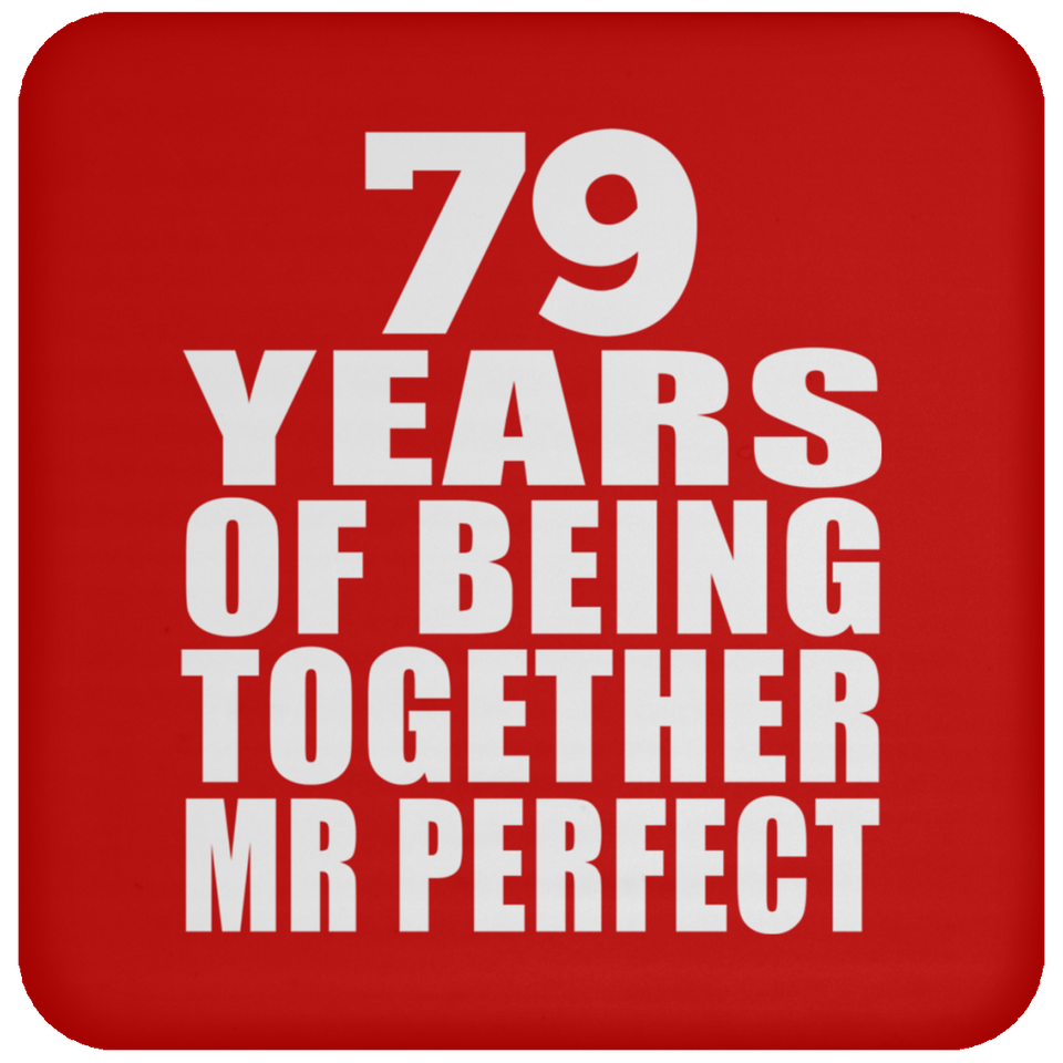 79th Anniversary 79 Years Of Being Mr Perfect - Drink Coaster