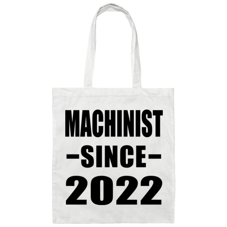 Machinist Since 2022 - Tote Bag White