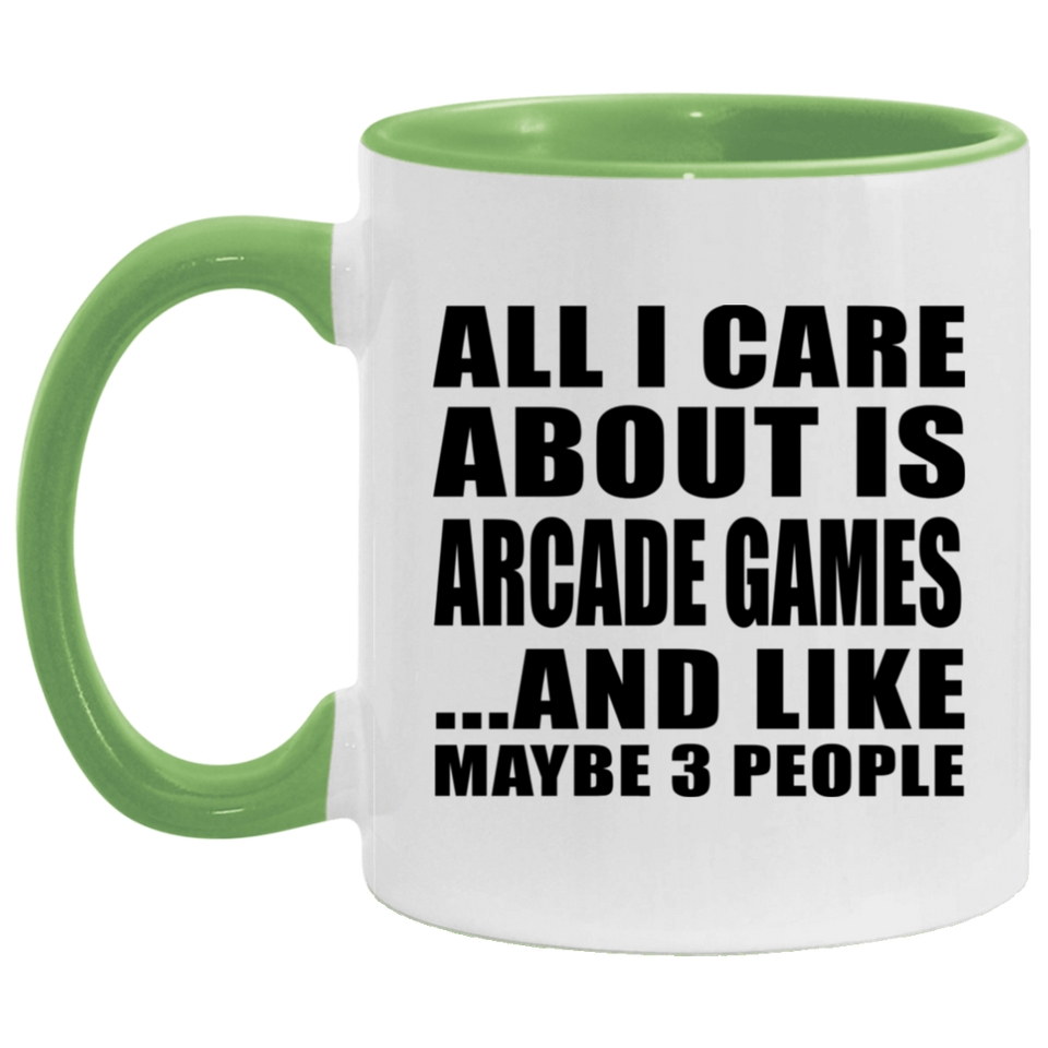 All I Care About Is Arcade Games - 11oz Accent Mug Green