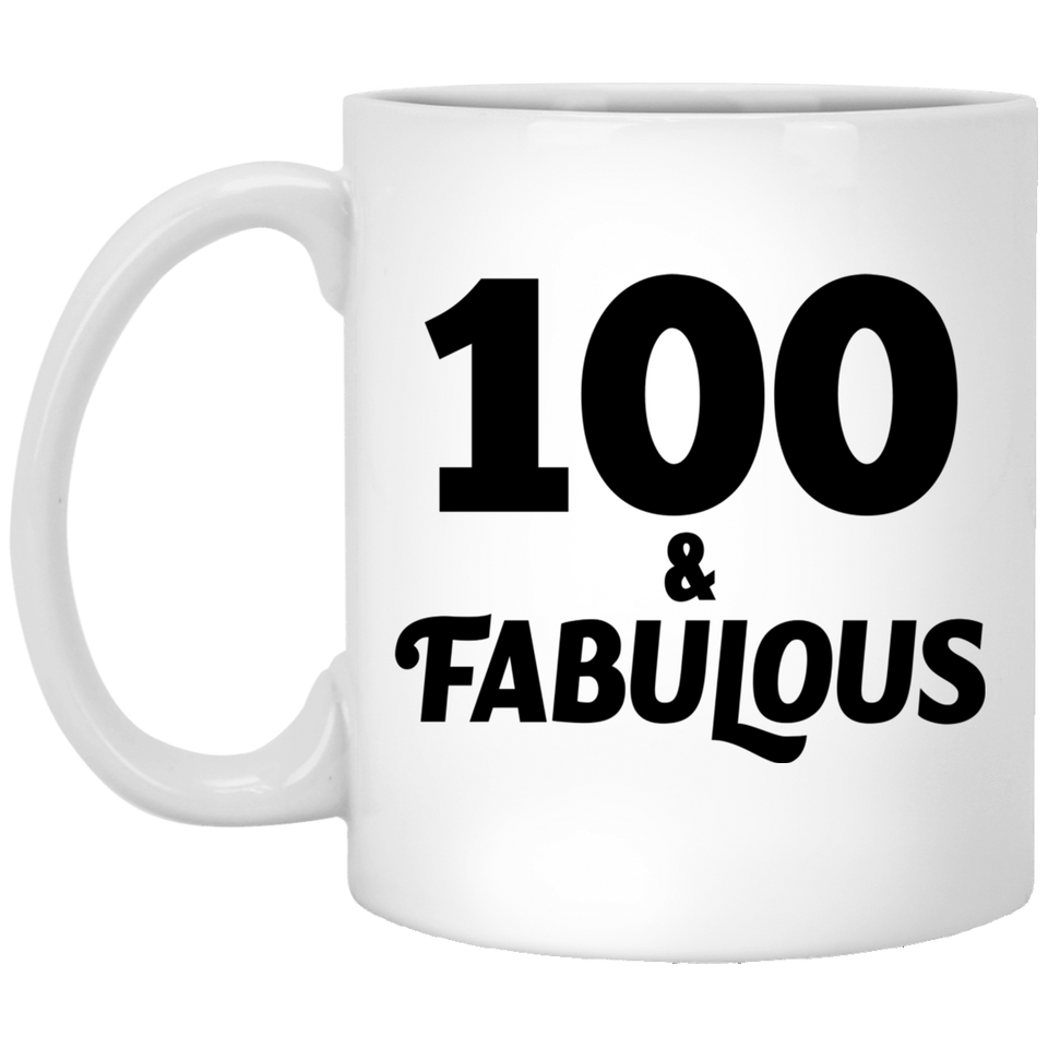 100th Birthday 100 & Fabulous - 11oz Coffee Mug