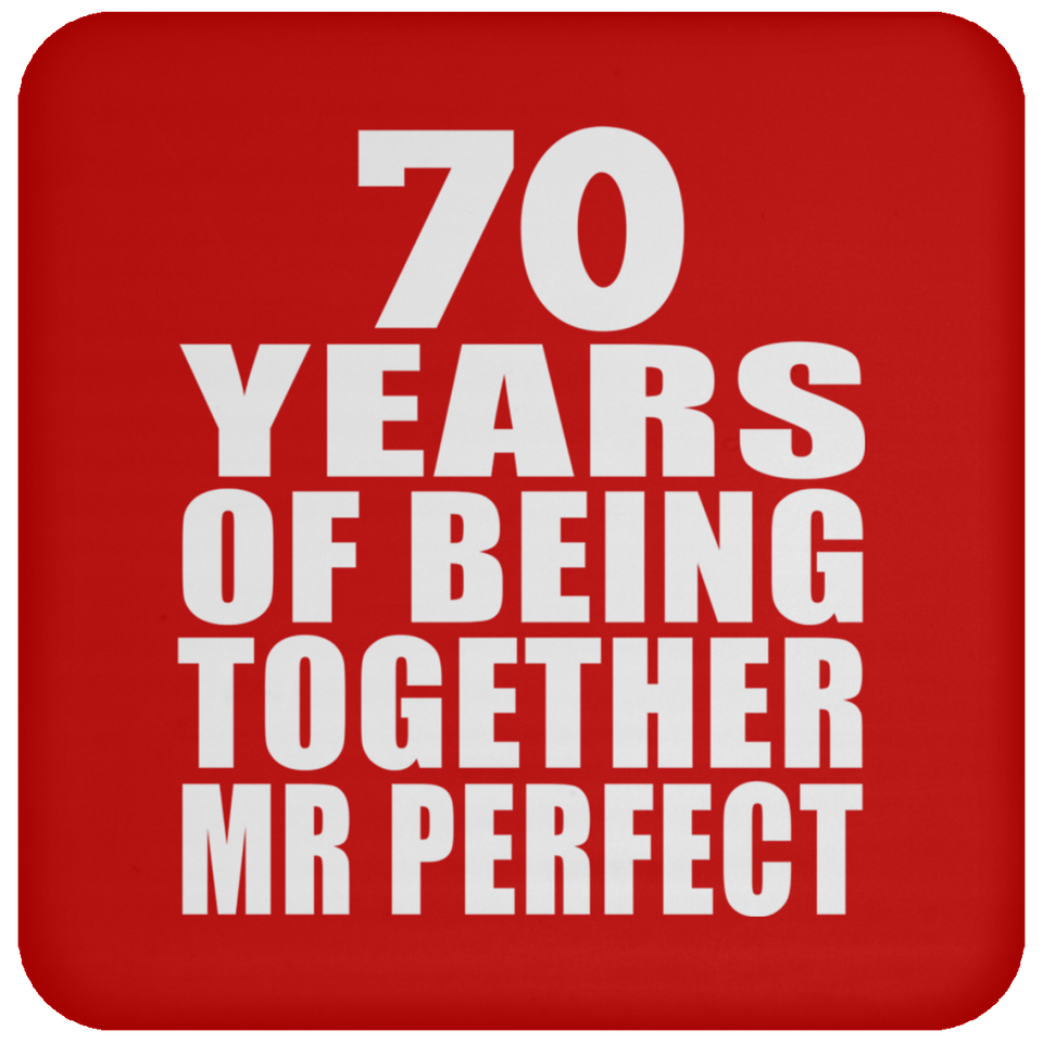 70th Anniversary 70 Years Of Being Mr Perfect - Drink Coaster