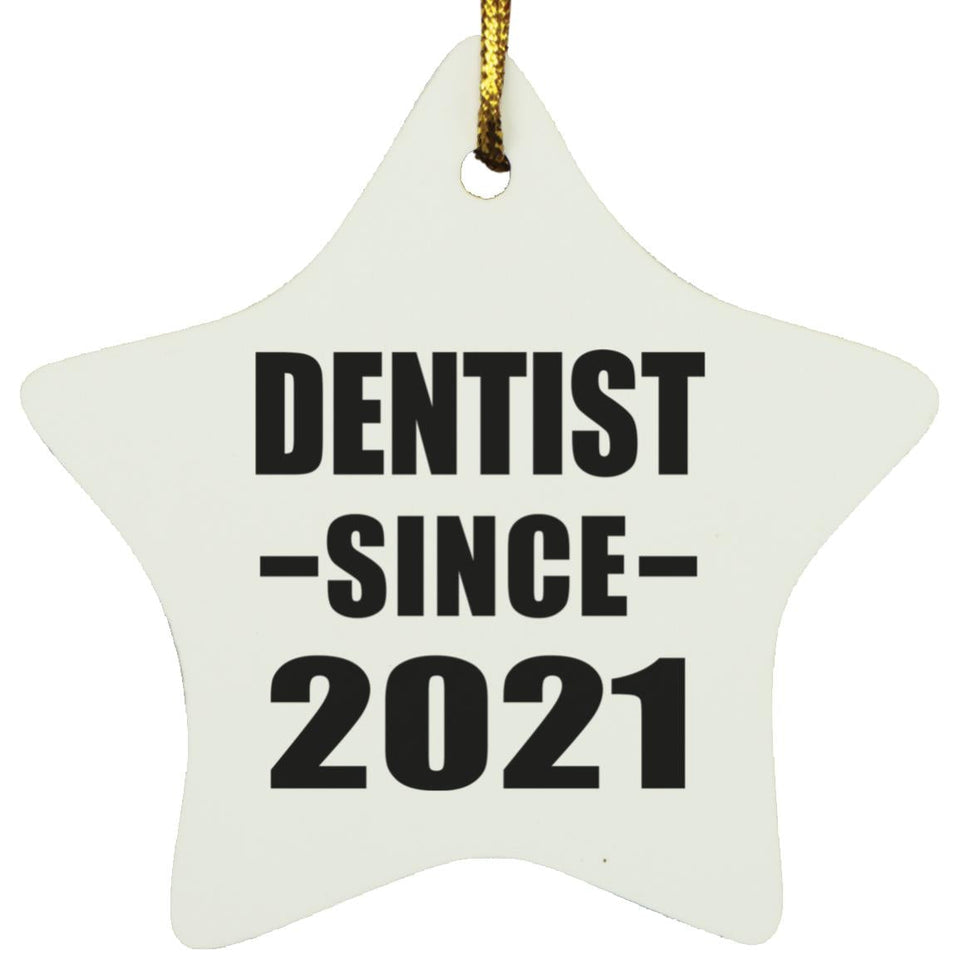 Dentist Since 2021 - Star Ornament