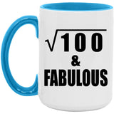 10th Birthday Square Root of 100 & Fabulous - 15oz Accent Mug Blue