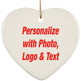 Personalized Custom Gift, Add Photo Logo Text Picture - Ceramic Ornament