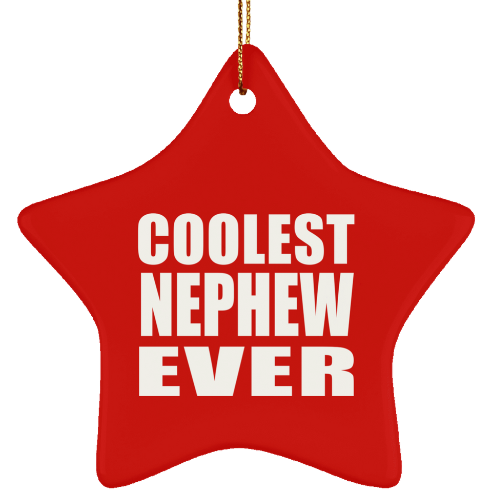 Coolest Nephew Ever - Star Ornament