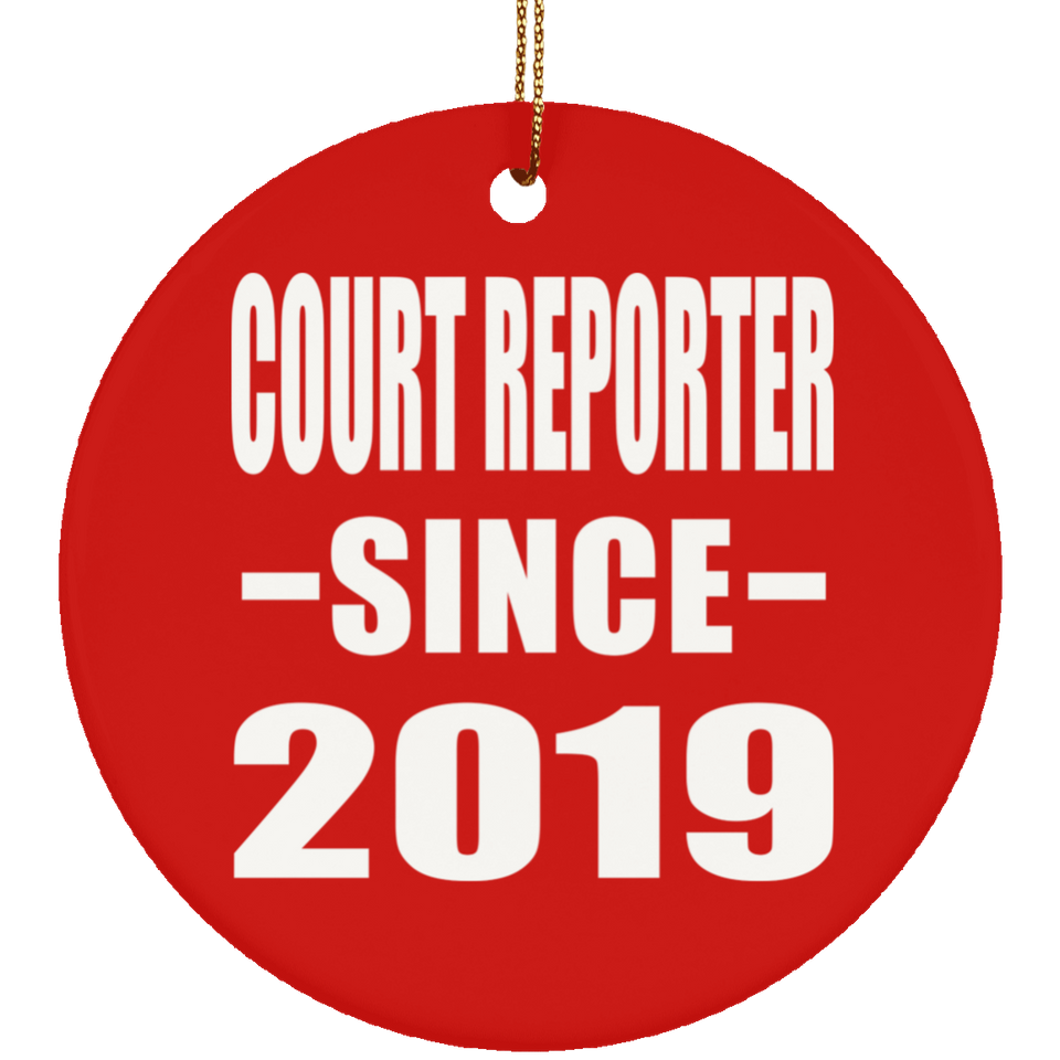 Court Reporter Since 2019 - Circle Ornament
