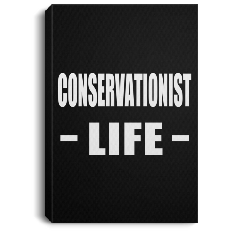 Conservationist Life - Canvas Portrait