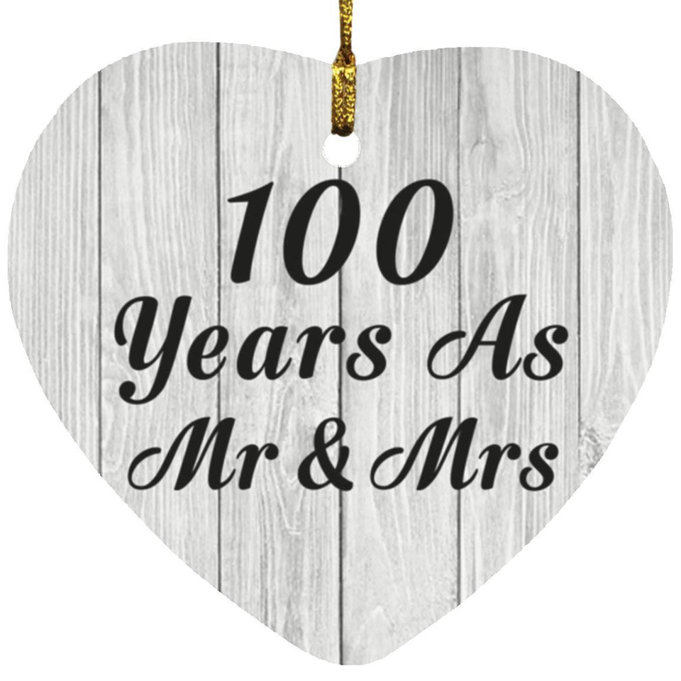 100th Anniversary 100 Years As Mr & Mrs - Heart Ornament F
