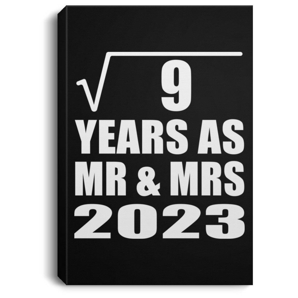 3rd Anniversary Square Root of 9 Years As Mr & Mrs 2023 - Canvas Portrait