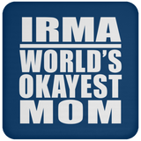 Irma World's Okayest Mom - Drink Coaster