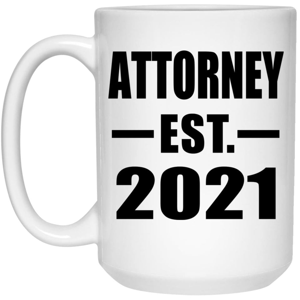 Attorney Established EST. 2021 - 15oz Coffee Mug
