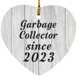 Garbage Collector Since 2023 - Heart Ornament F