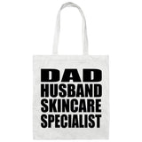 Dad Husband Skincare Specialist - Tote Bag White
