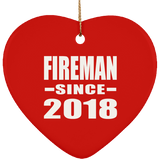 Fireman Since 2018 - Heart Ornament