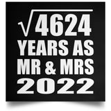 68th Anniversary Square Root of 4624 Years As Mr & Mrs 2022 - Poster Square