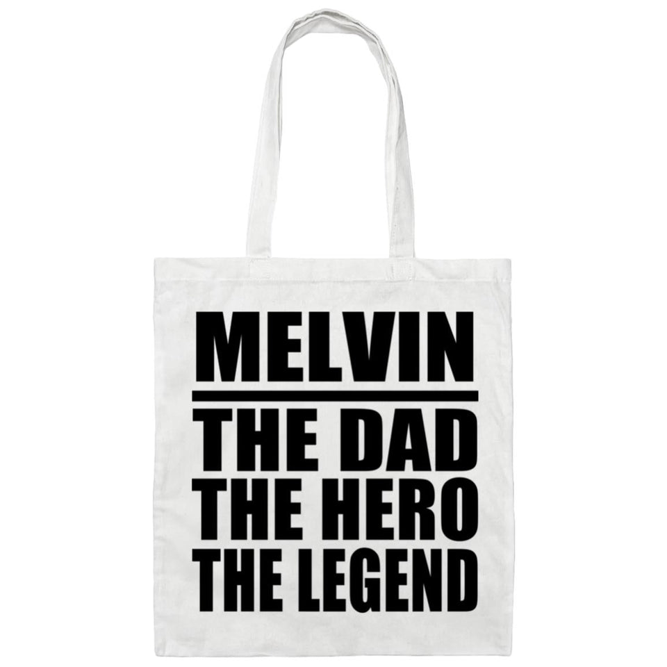 Melvin The Dad The Hero The Legend - Tote Bag White