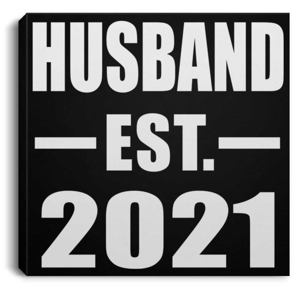 Husband Established EST. 2021 - Canvas Square