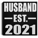 Husband Established EST. 2021 - Canvas Square