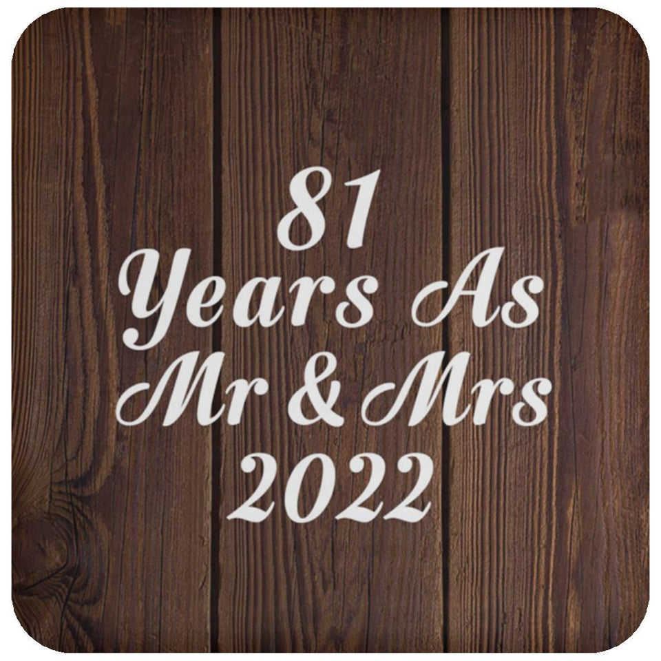 81st Anniversary 81 Years As Mr & Mrs 2022 - Drink Coaster D