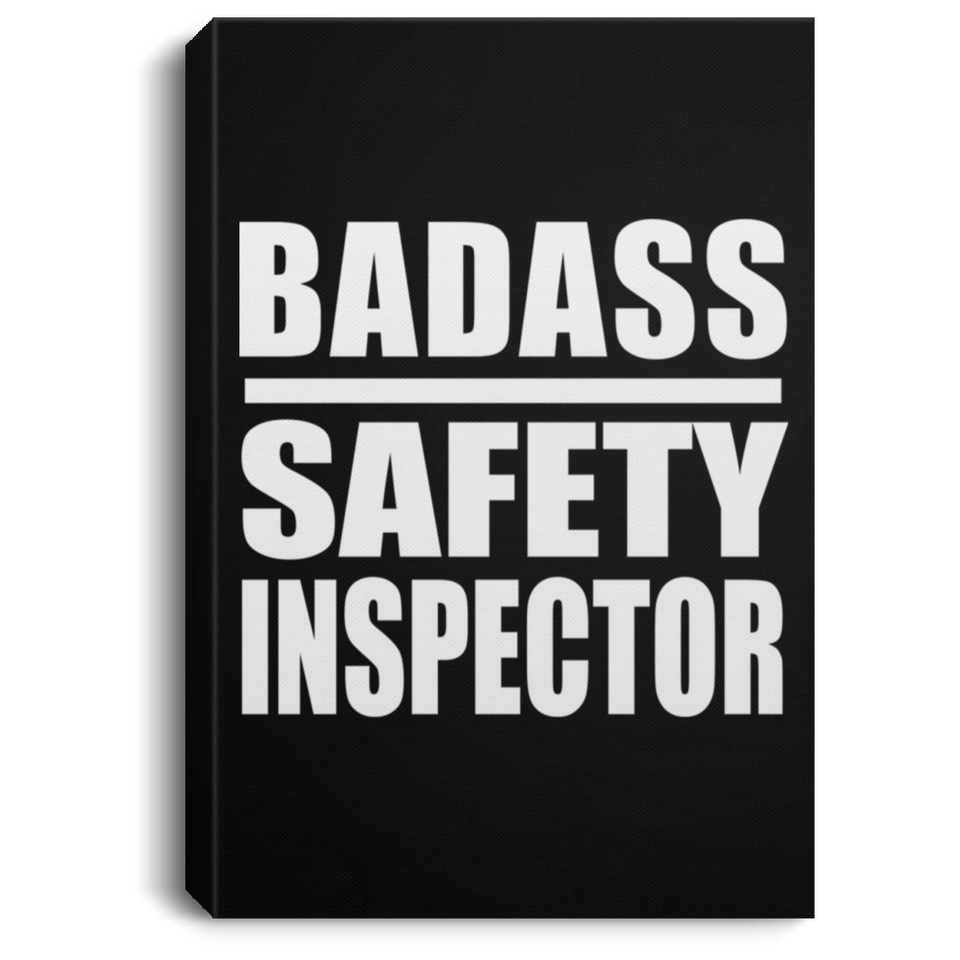 Badass Safety Inspector - Canvas Portrait