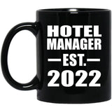 Hotel Manager Established EST. 2022 - 11oz Coffee Mug Black