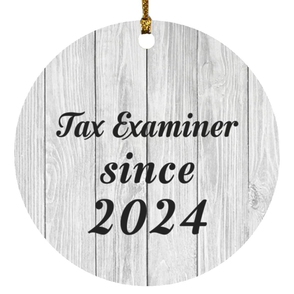 Tax Examiner Since 2024 - Circle Ornament F