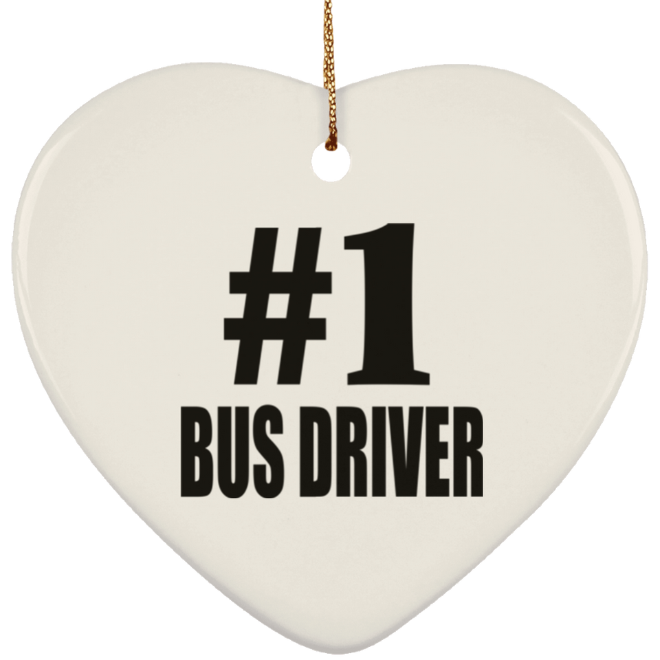 Number One #1 Bus Driver - Heart Ornament